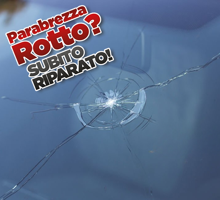 Parabrezza rotto subito riparato